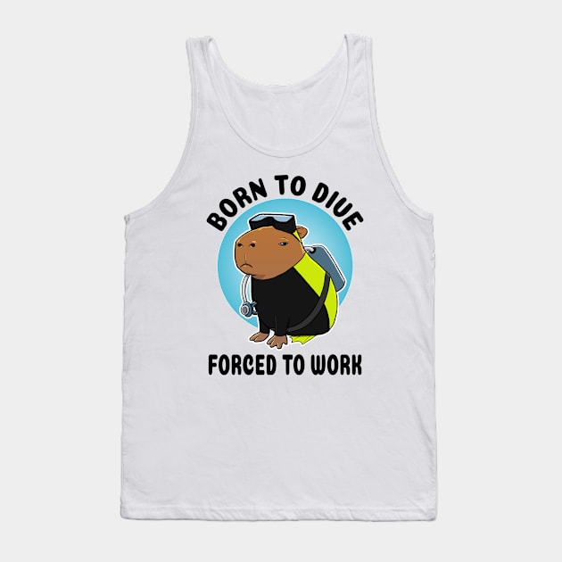 Born to dive forced to work Capybara Scuba Diver Tank Top by capydays